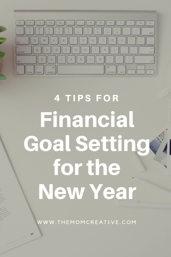 4 tips for financial goal setting in the new year