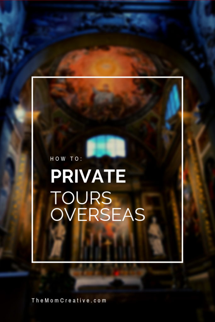 How to book private tours overseas at an affordable cost