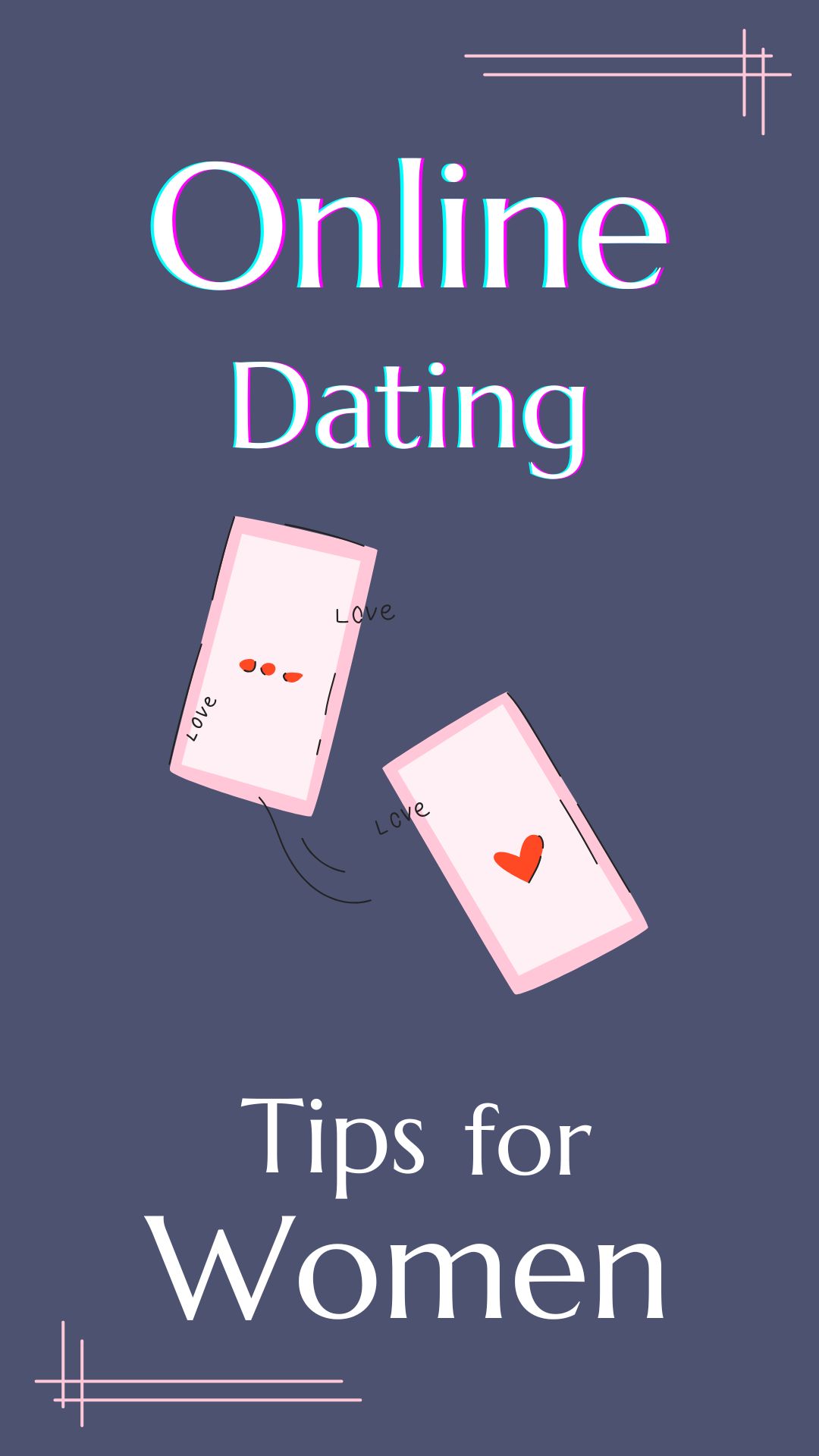 Online Dating Tips for Women