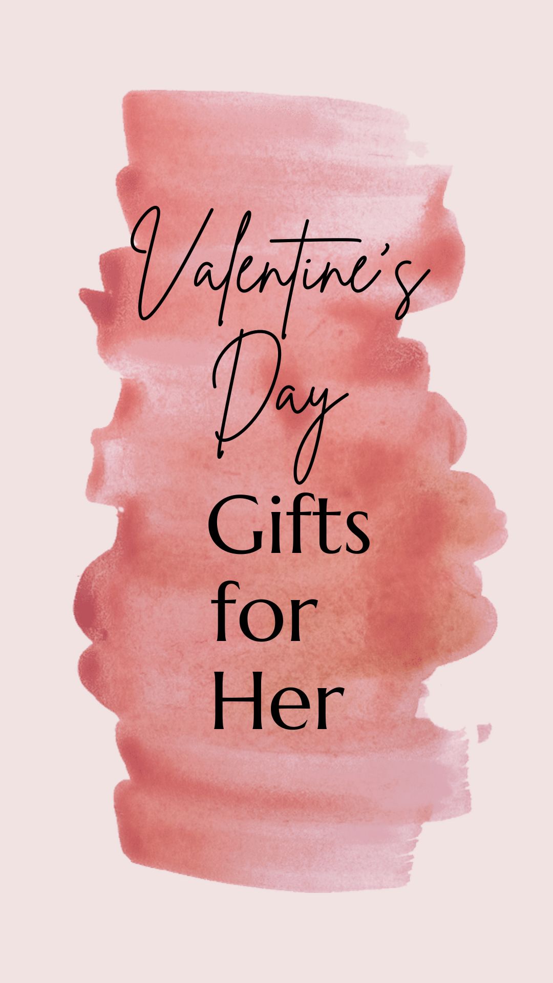 Top Valentine’s Day Gifts for Her